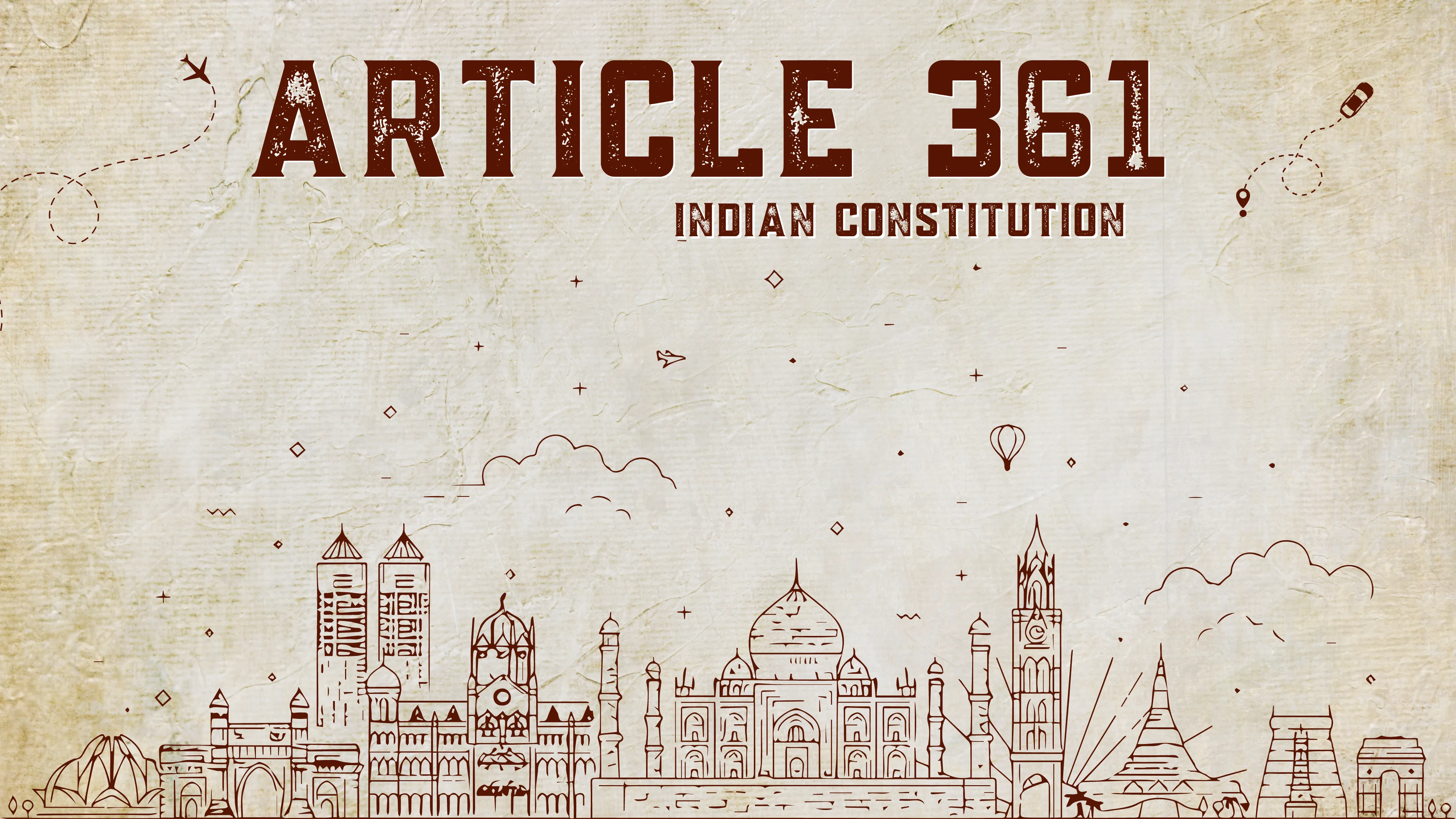 Indian Constitution Article 361