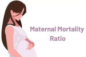 Maternal Mortality Ratio