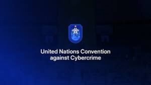UN Convention against Cybercrime