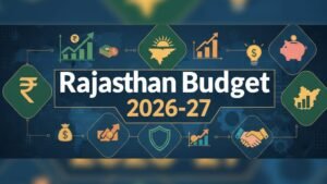 Rajasthan Budget 2026-27