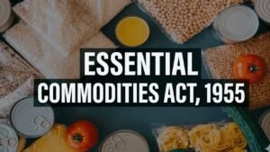 Essential Commodities Act 1955