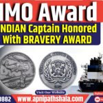 Extraordinary Bravery at Sea: Captain Avhilash Rawat and Crew Honored with IMO Award