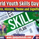 World Youth Skills Day 2024: Date, History, Theme and Significance
