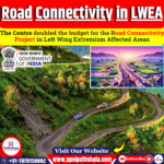 Centre Doubles Funding for Road Connectivity in LWE Areas