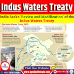 India Seeks ‘Review and Modification’ of the Indus Waters Treaty