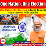 One Nation, One Election: A Move Towards Simultaneous Polls in India