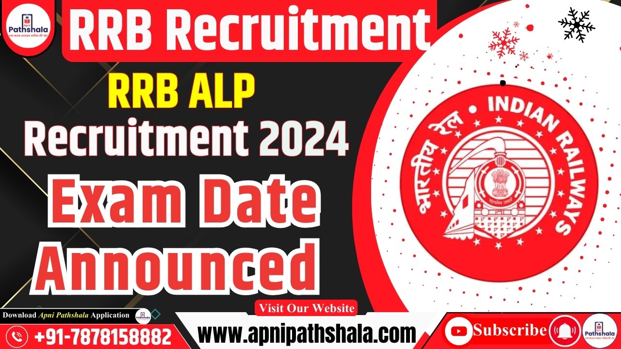 RRB ALP Exam Date 2024 Announced_ CBT 1 Schedule and Admit Card