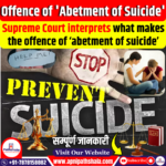 Legal Interpretation and Prevention: Understanding the Offence of ‘Abetment of Suicide’