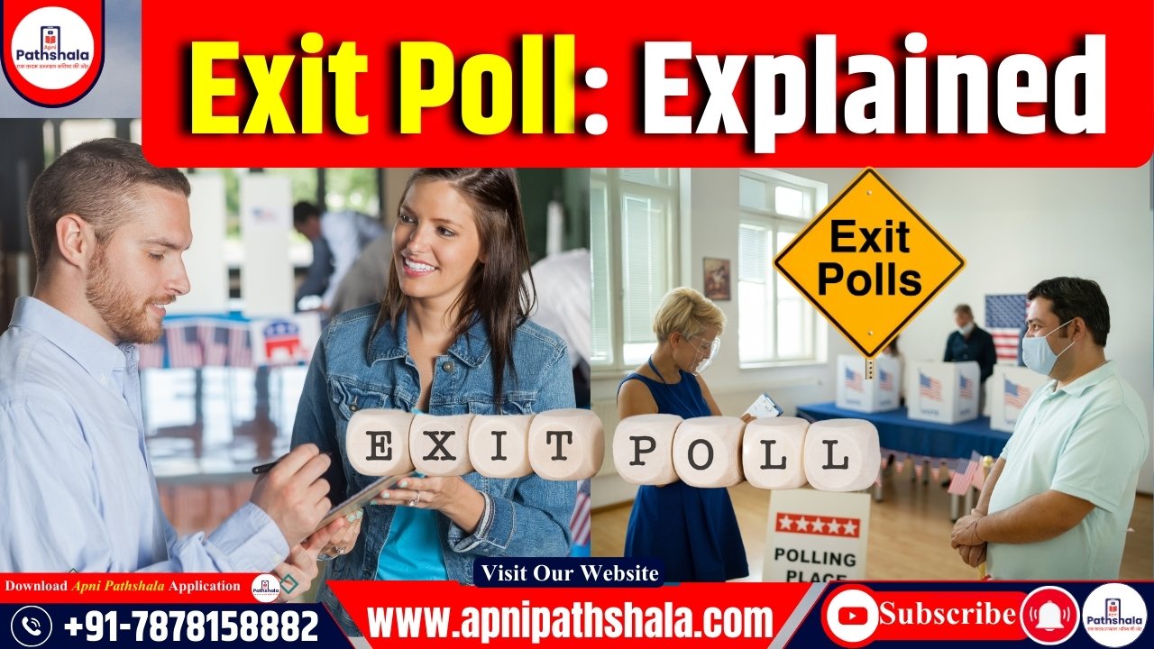 Exit Poll: Explained