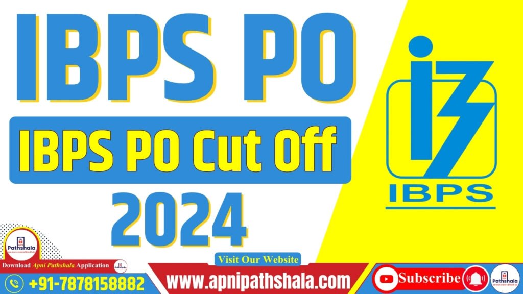 IBPS PO Cut Off