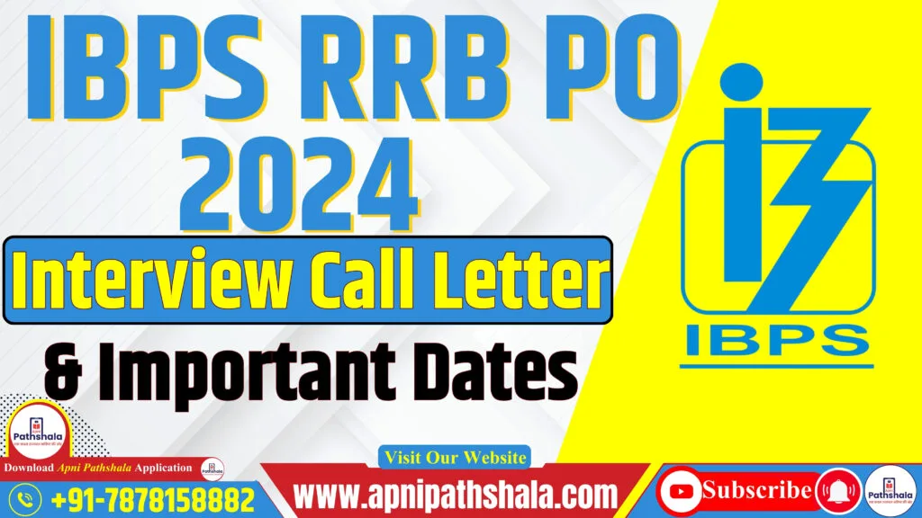 IBPS RRB PO Interview Call Letter 2024_ Important Dates & Preparation Tips