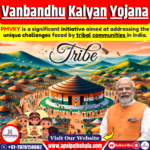 Pradhan Mantri Vanbandhu Kalyan Yojana