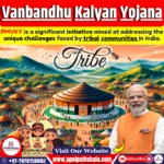 Pradhan Mantri Vanbandhu Kalyan Yojana