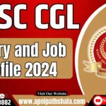 SSC CGL Salary and Job Profile 2024: Salary Structure, Career Growth