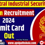 CISF Fireman Admit Card 2024 Out