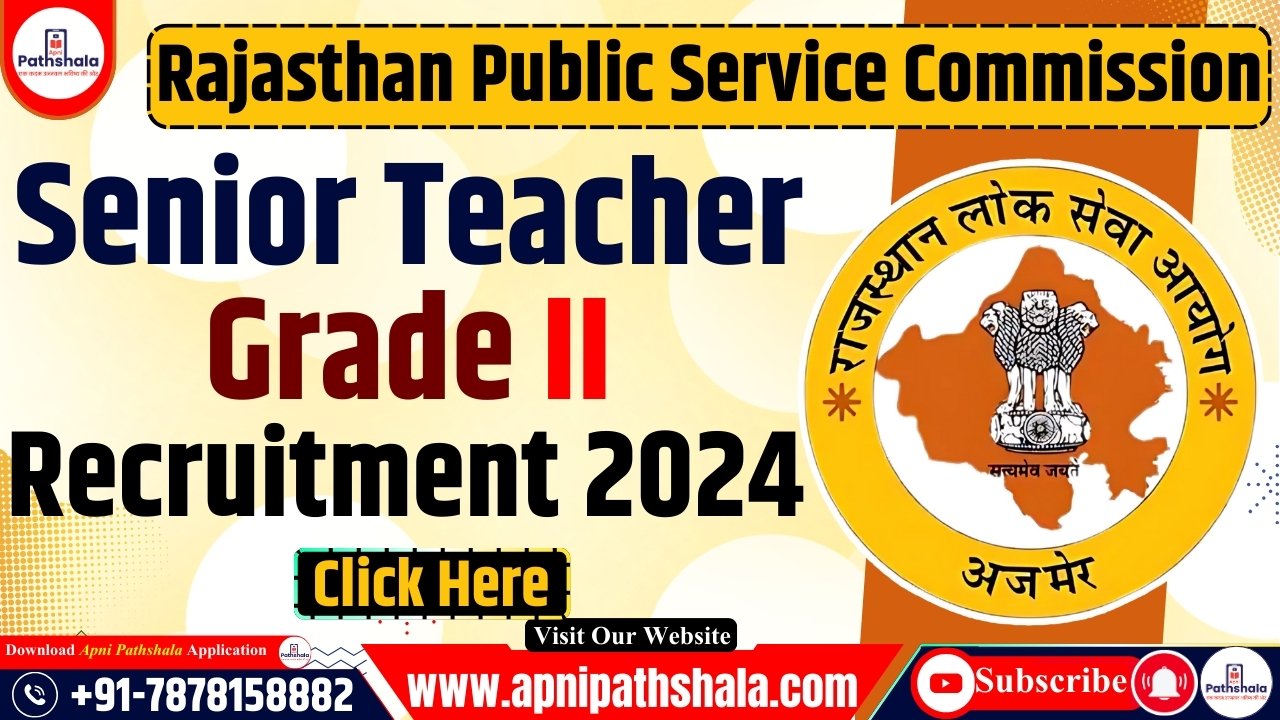 RPSC Senior Teacher Grade II Recruitment 2024