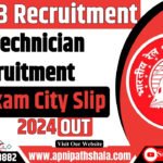 RRB Technician Exam City Intimation Slip 2024