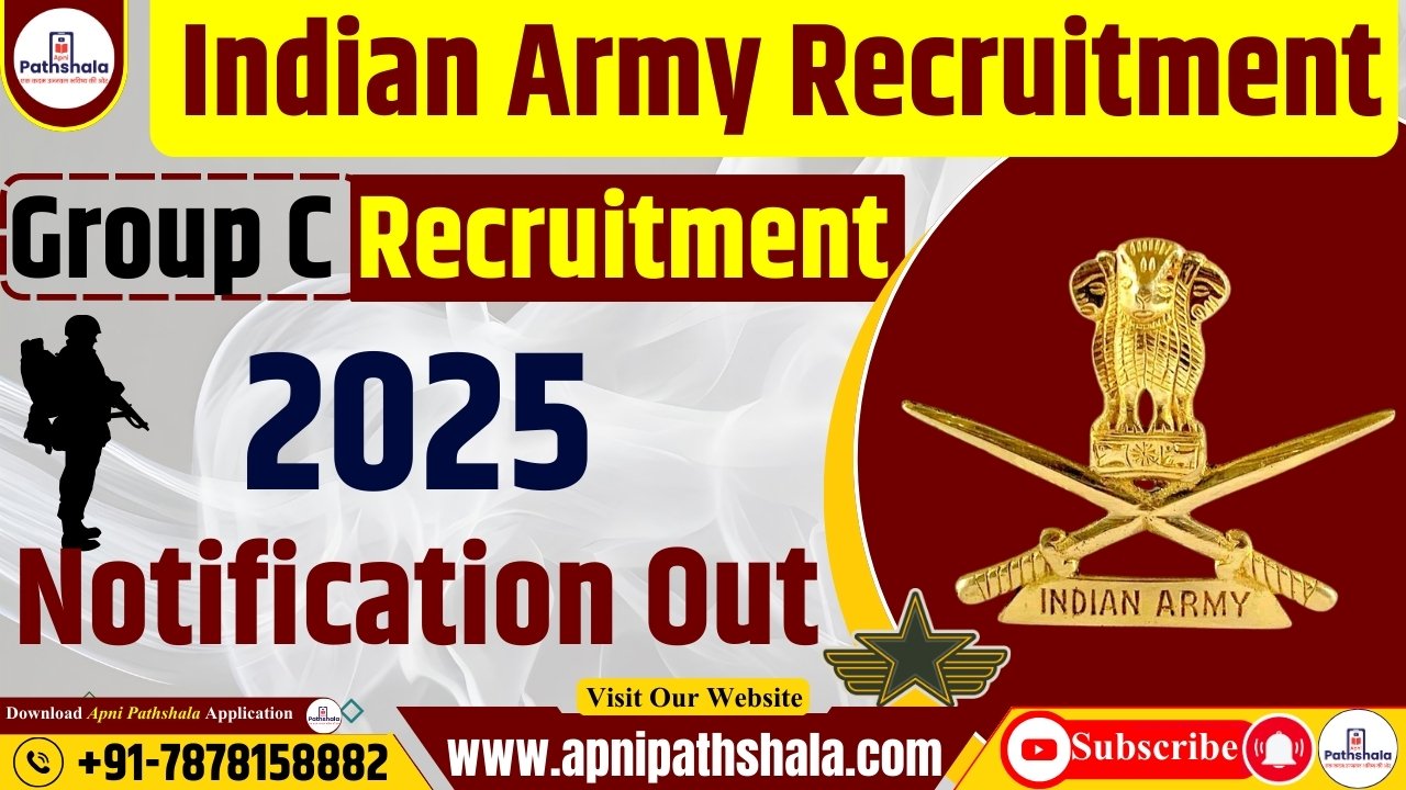 Indian Army Group C Recruitment 2025 - Apni Pathshala