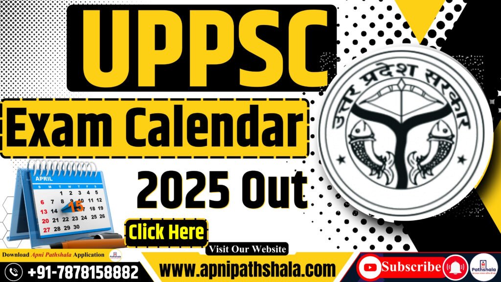 UPPSC Exam Calendar 2025 Out