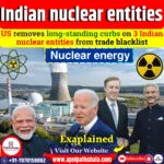 US Eases Restrictions to Advance Indo-US Nuclear Agreement