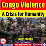 Congo violence: A crisis for humanity