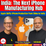 India to Emerge as the Manufacturing Hub for iPhone Production