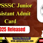 UPSSSC Junior Assistant Admit Card 2025 Released