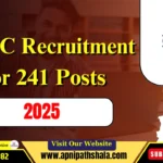 UPSC Recruitment 2025 for 241 Posts