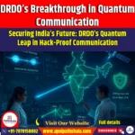 DRDO’s Breakthrough in Quantum Communication