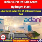 India’s First Off-Grid Green Hydrogen Plant
