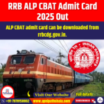 RRB ALP CBAT Admit Card 2025 Out