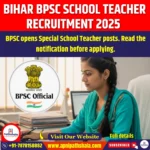 Bihar BPSC Special School Teacher Recruitment 2025