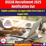 DSSSB Recruitment 2025 Notification Out