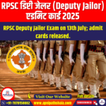 RPSC Deputy Jailor Admit Card 2025
