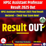 HPSC Assistant Professor Result 2025 Out