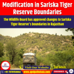 Modification in Sariska Tiger Reserve Boundaries