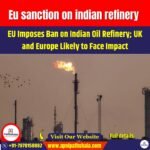 Eu Sanction on Indian Refinery