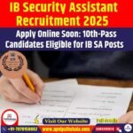 IB Security Assistant Recruitment 2025