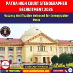 Patna High Court Stenographer Recruitment 2025