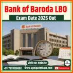 Bank of Baroda LBO Exam Date 2025 Out