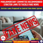 Parliamentary Committee Recommended Stricter Laws to Tackle Fake News