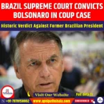 Brazil Supreme Court Convicts Bolsonaro in Coup Case