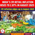India’s CPI Retail Inflation Rises to 2.07% in August 2025