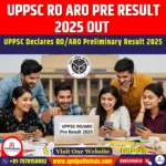 UPPSC RO ARO Pre Result 2025 Out