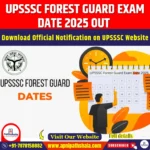 UPSSSC Forest Guard Exam Date 2025 Out