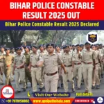 Bihar Police Constable Result 2025 OUT