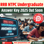 RRB NTPC Undergraduate Answer Key 2025 Out