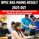 RPSC RAS Mains Result 2025 Out