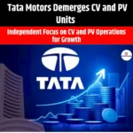 Tata Motors Demerges CV and PV Units
