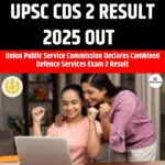UPSC CDS 2 Result 2025 Out
